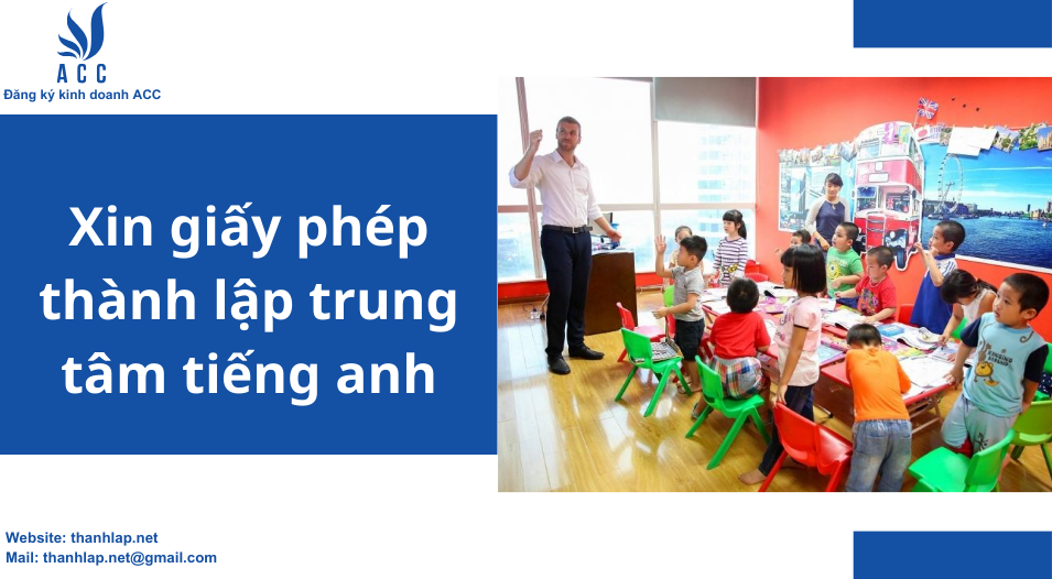 Xin giấy phép thành lập trung tâm tiếng anh