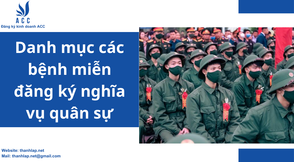 Danh mục các bệnh miễn đăng ký nghĩa vụ quân sự