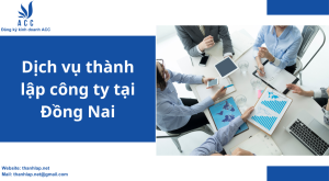 Dịch vụ thành lập công ty tại Đồng Nai