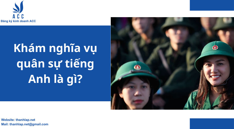 Khám nghĩa vụ quân sự tiếng Anh là gì?