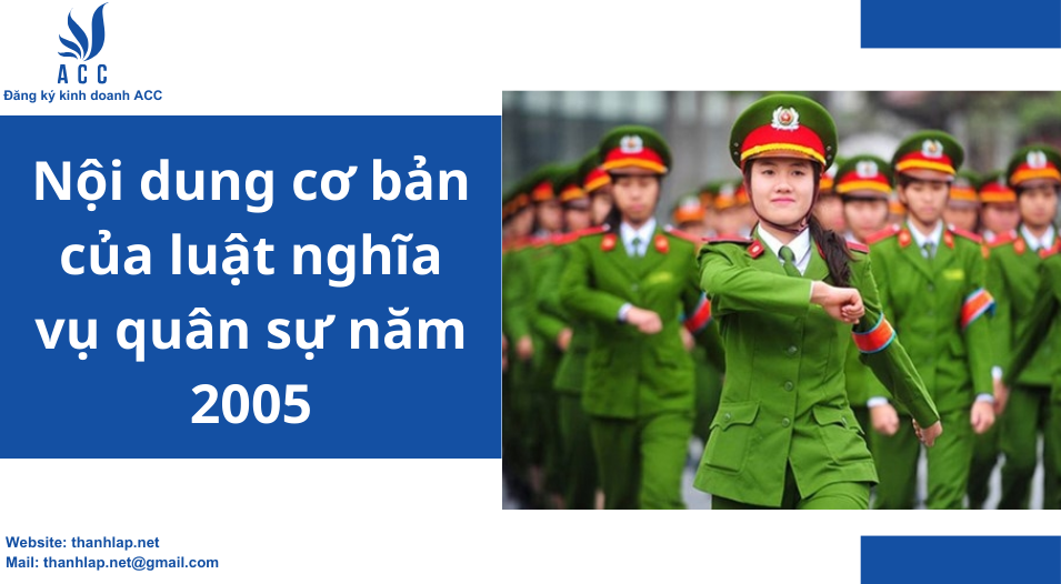 Nội dung cơ bản của luật nghĩa vụ quân sự năm 2005
