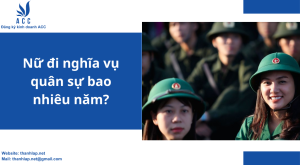 Nữ đi nghĩa vụ quân sự bao nhiêu năm?