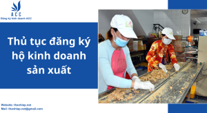 Thủ tục đăng ký hộ kinh doanh sản xuất