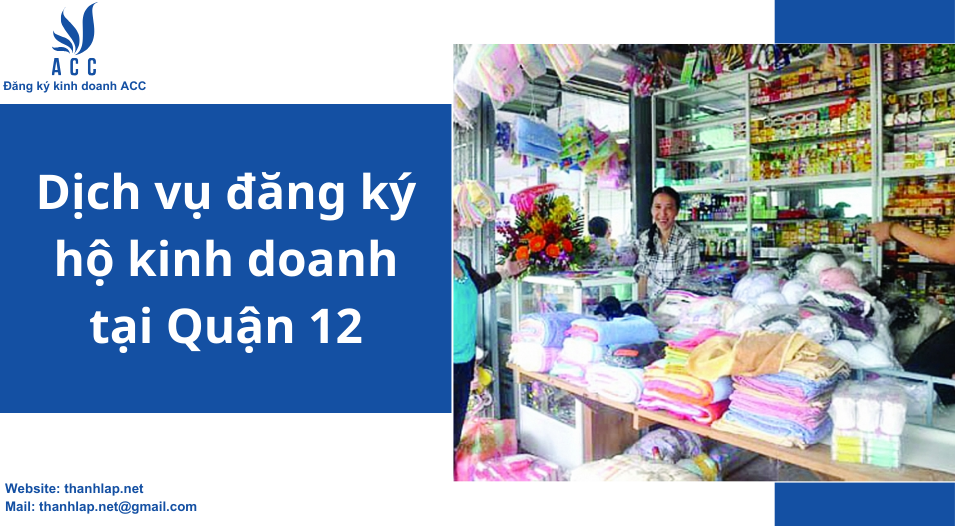 Dịch vụ đăng ký hộ kinh doanh tại Quận 12